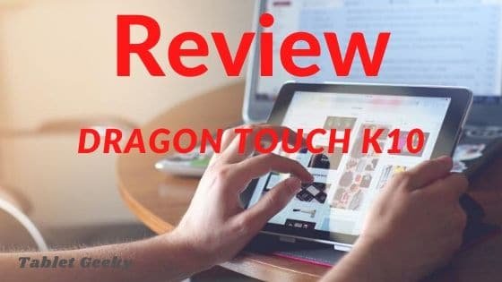 Dragon touch k10