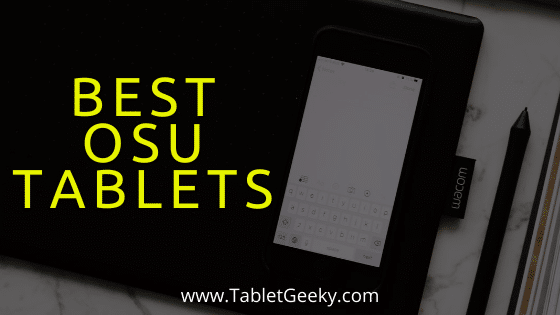 best osu tablets