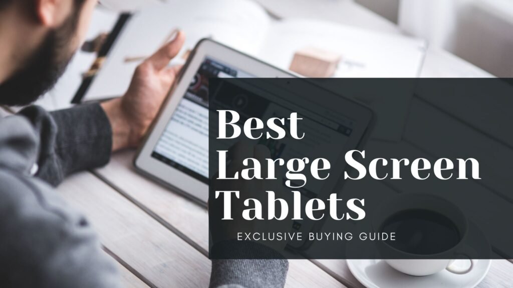 best large tablets list preview
