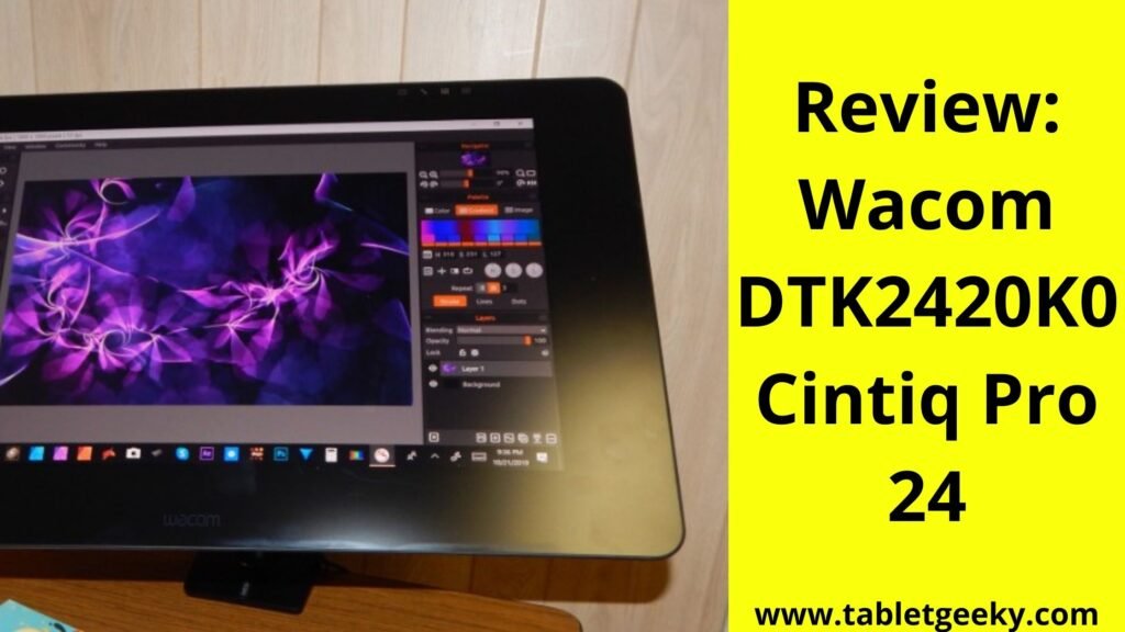 Wacom DTK2420K0 Cintiq Pro 24 Review - 2022 Updated