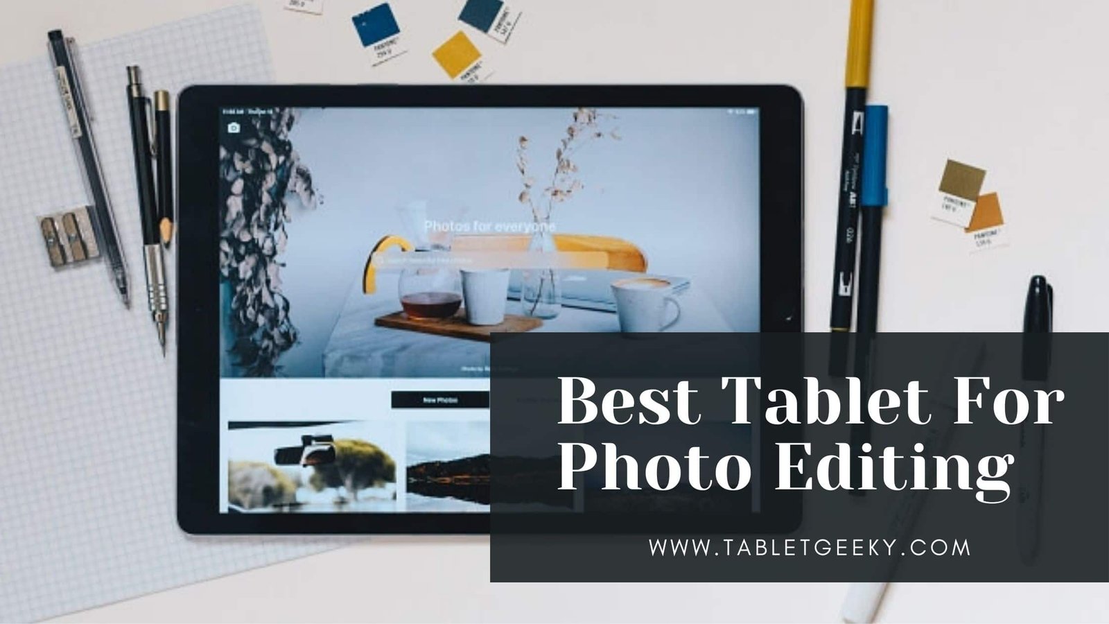 best tablets for photo editing