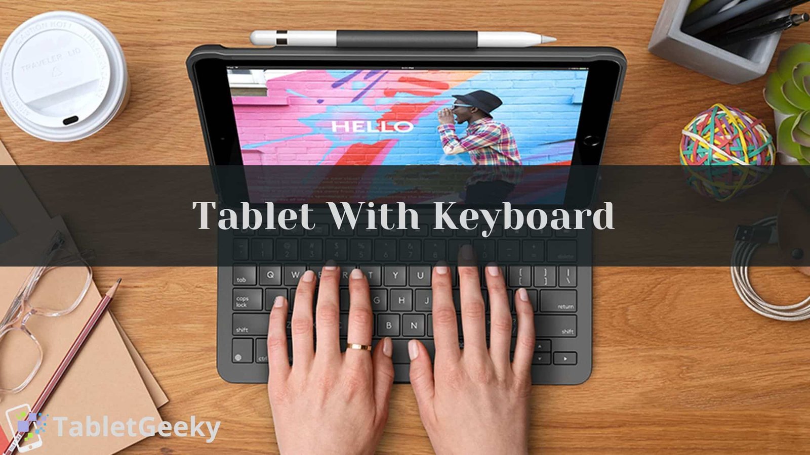 best tablets with keyboard