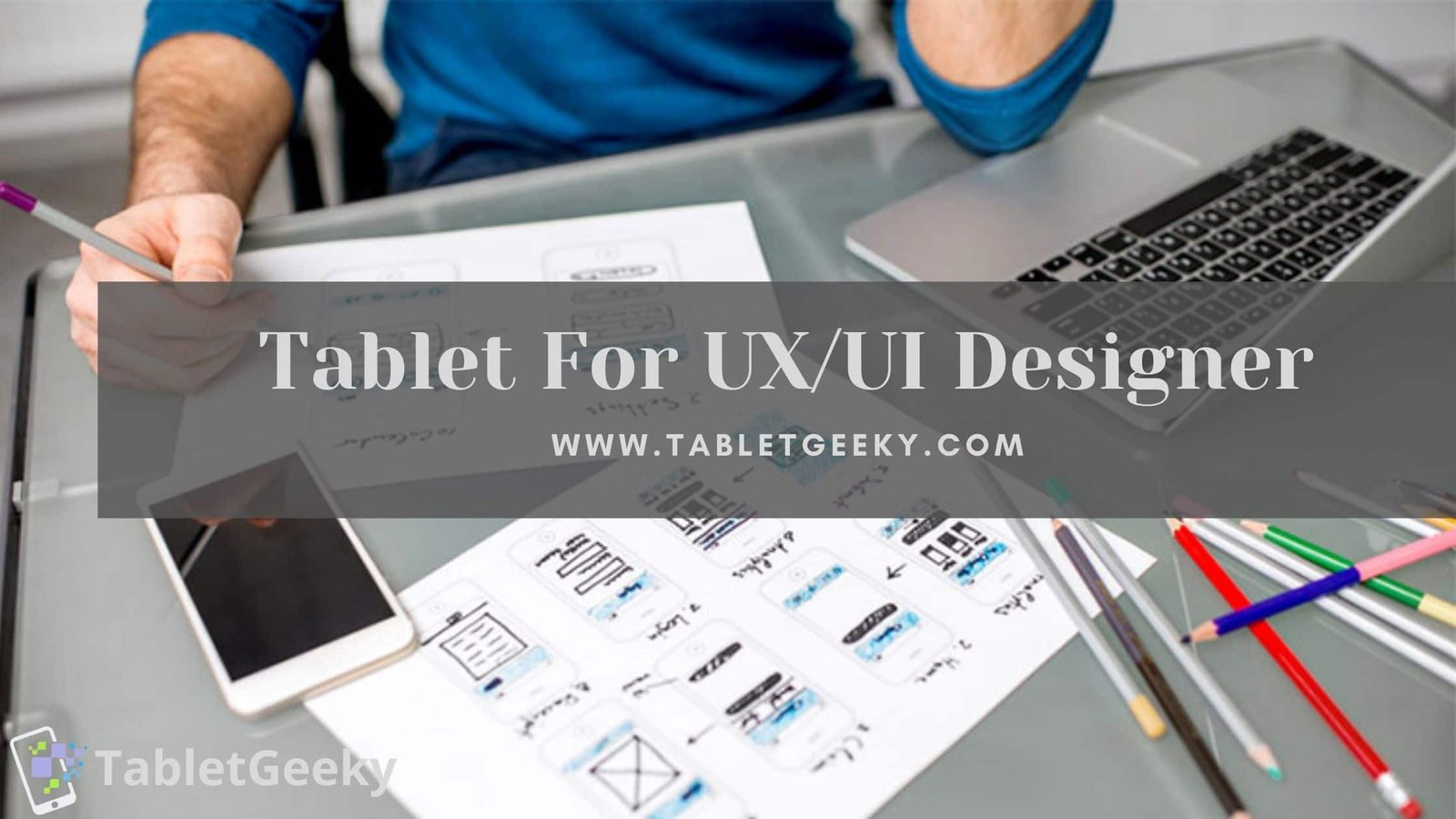 best tablet for ui ux design