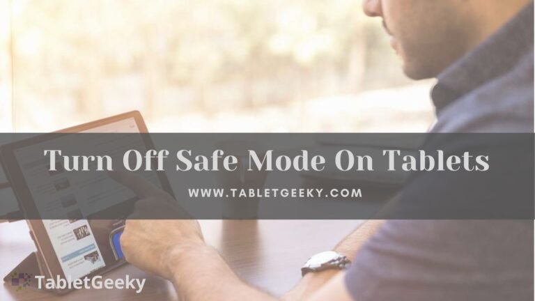 safe mode on amazon tablet