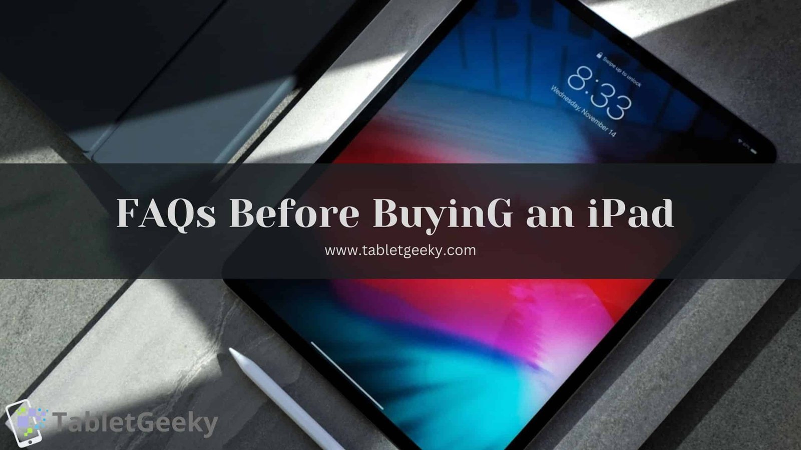questions to ask yourself before buying an ipad
